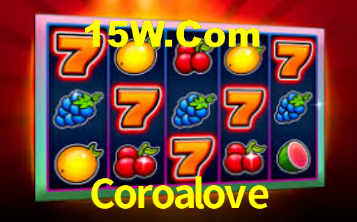 Coroalove,Coroalove.Com